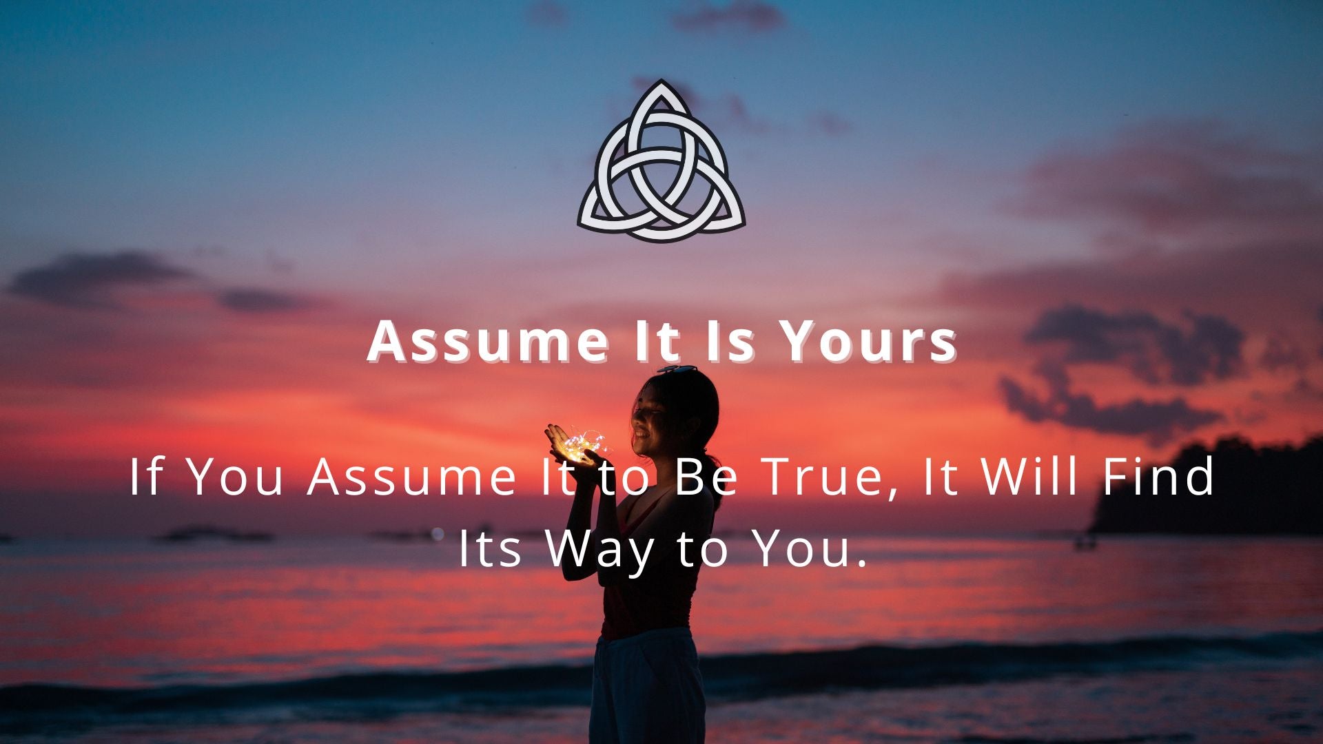 Assume It Is Yours