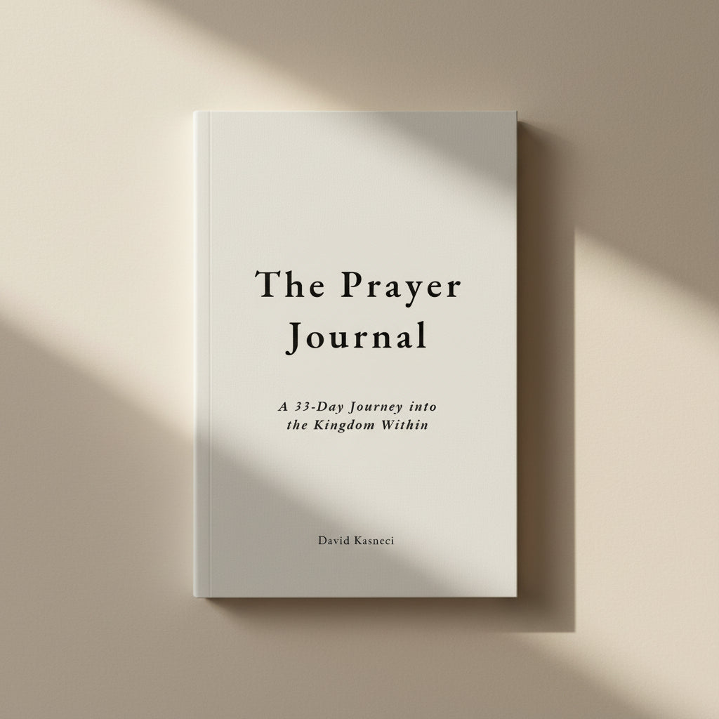 The Prayer Journal: A 33-Day Journey into the Kingdom Within