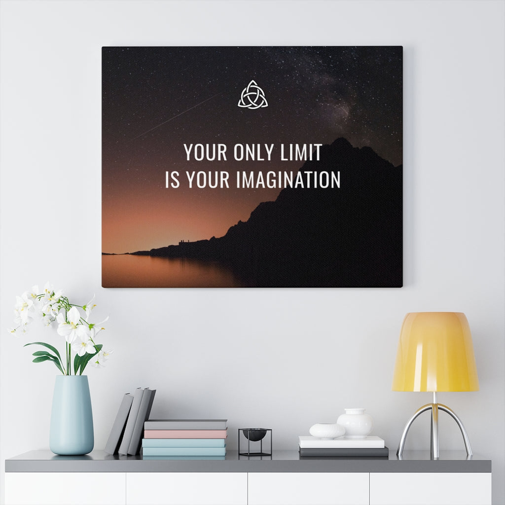 Your Only Limit Is Your Imagination