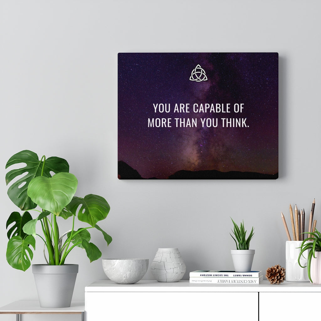 You Are Capable Of More Than You Think