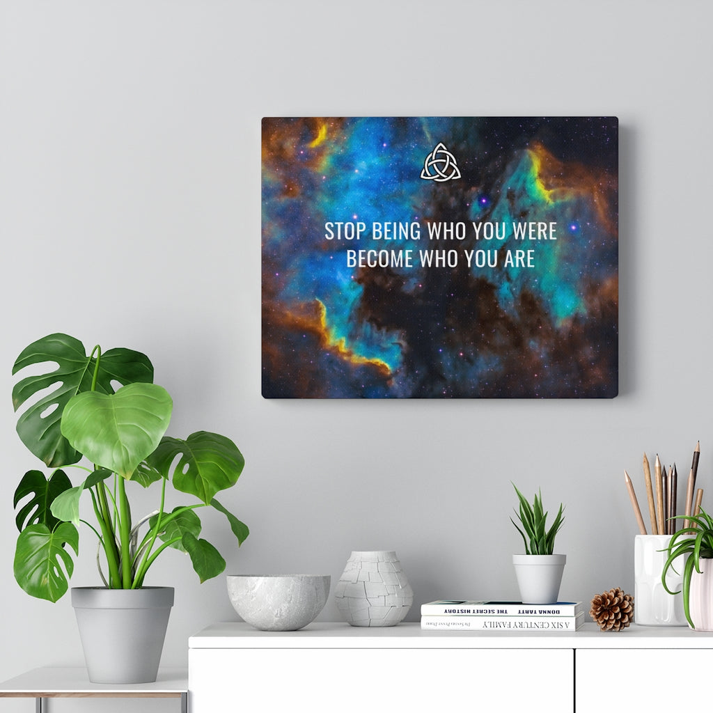 Stop Being Who You Were